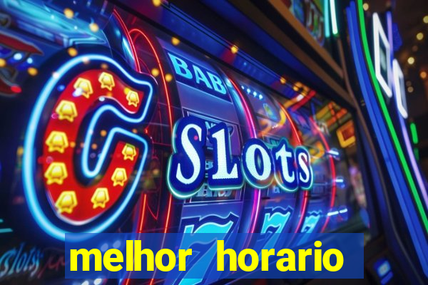 melhor horario jogar aviator